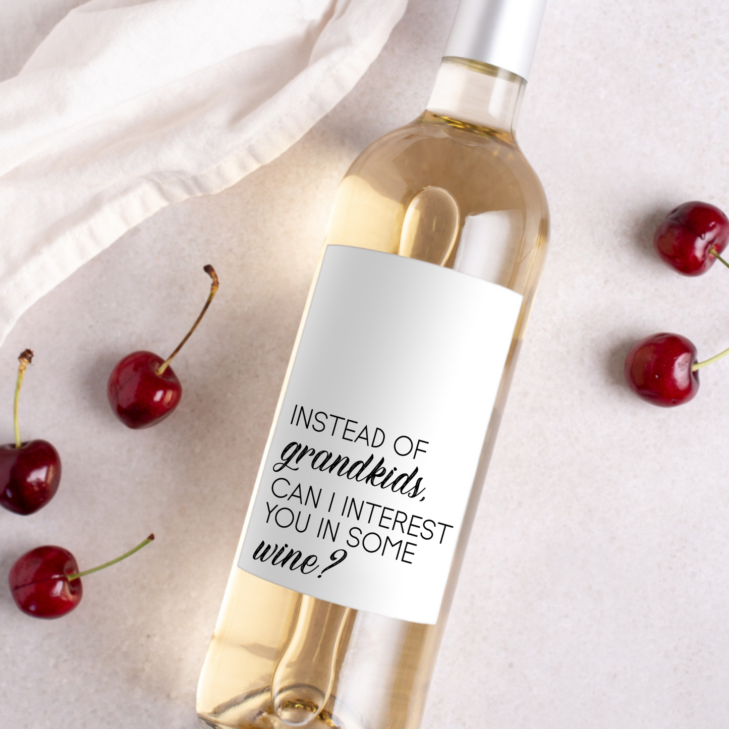 Instead of Grandkids Funny Wine Label