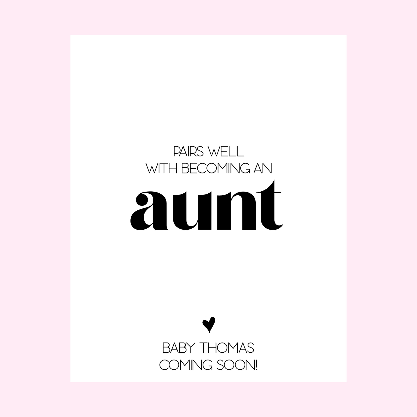 Pairs well with becoming an Aunt Pregnancy Announcement Wine Label