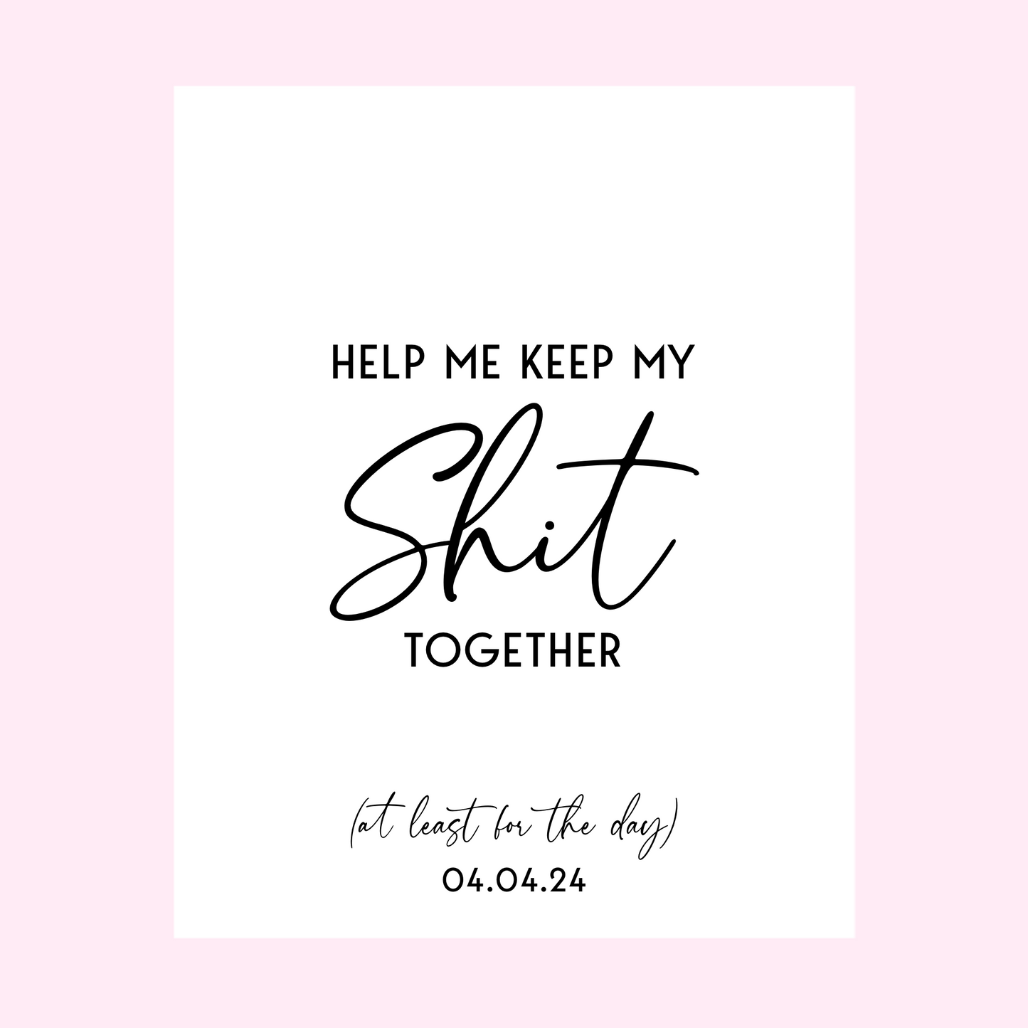 Help Me Keep My Shit Together Bridesmaid Wine Labels