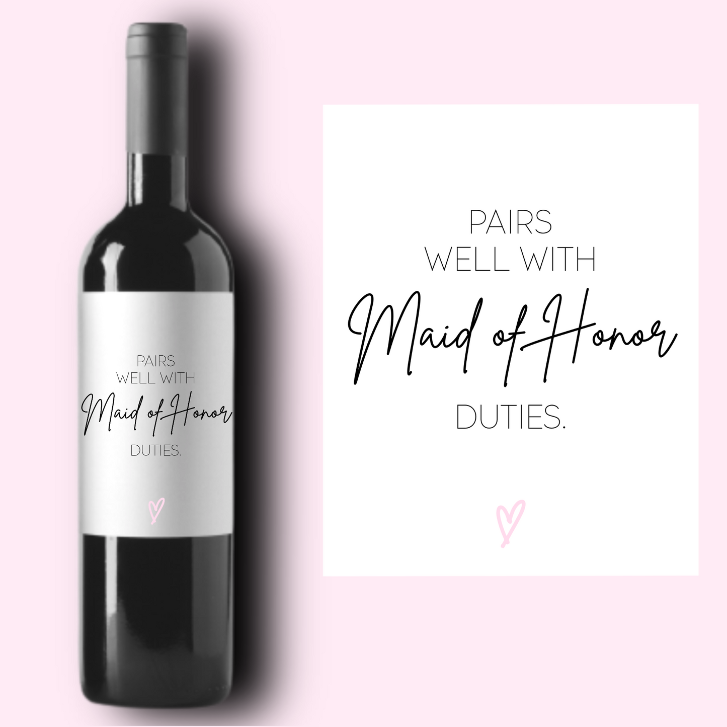 Pairs Well with Birdesmaid Duties Wine Label