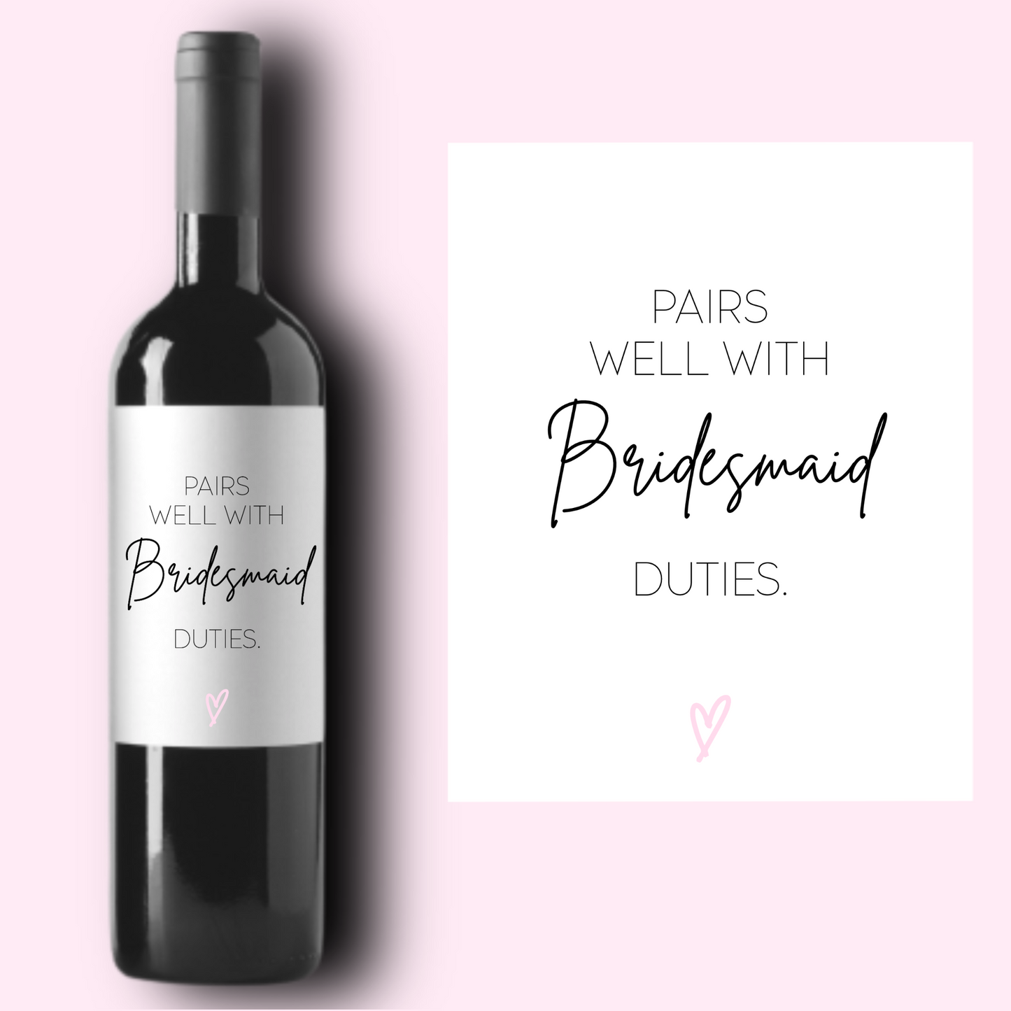 Pairs Well with Birdesmaid Duties Wine Label