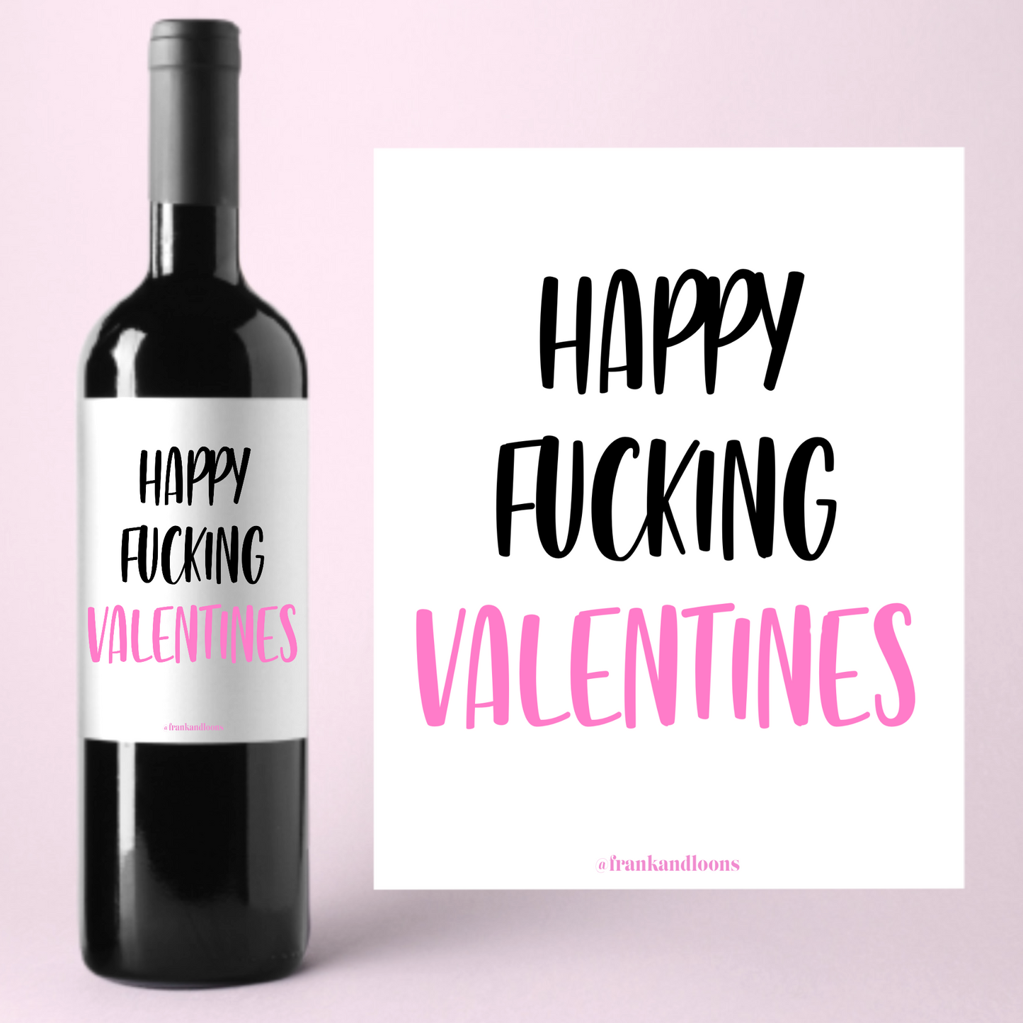 Happy F***ing Valentine's Day Wine Label