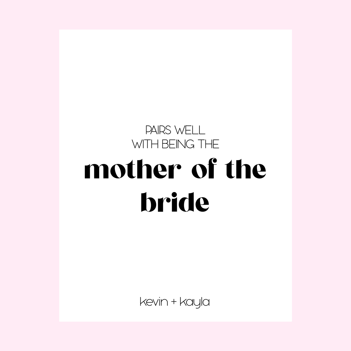 Pairs Well With Mother of the Bride Duties Wine Label
