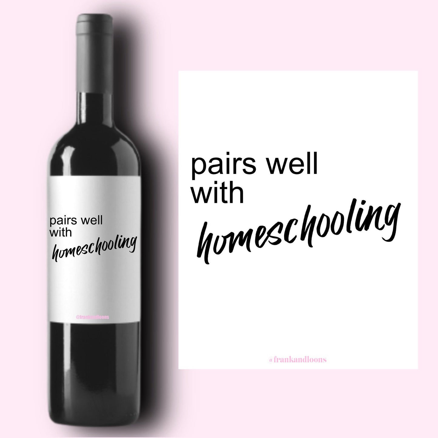 Funny Homeschooling Wine Label | Custom Wine Labels | Teacher Gift | EA | Pairs Well With | Parent Gift | Lock Down | Grandparents Gift |