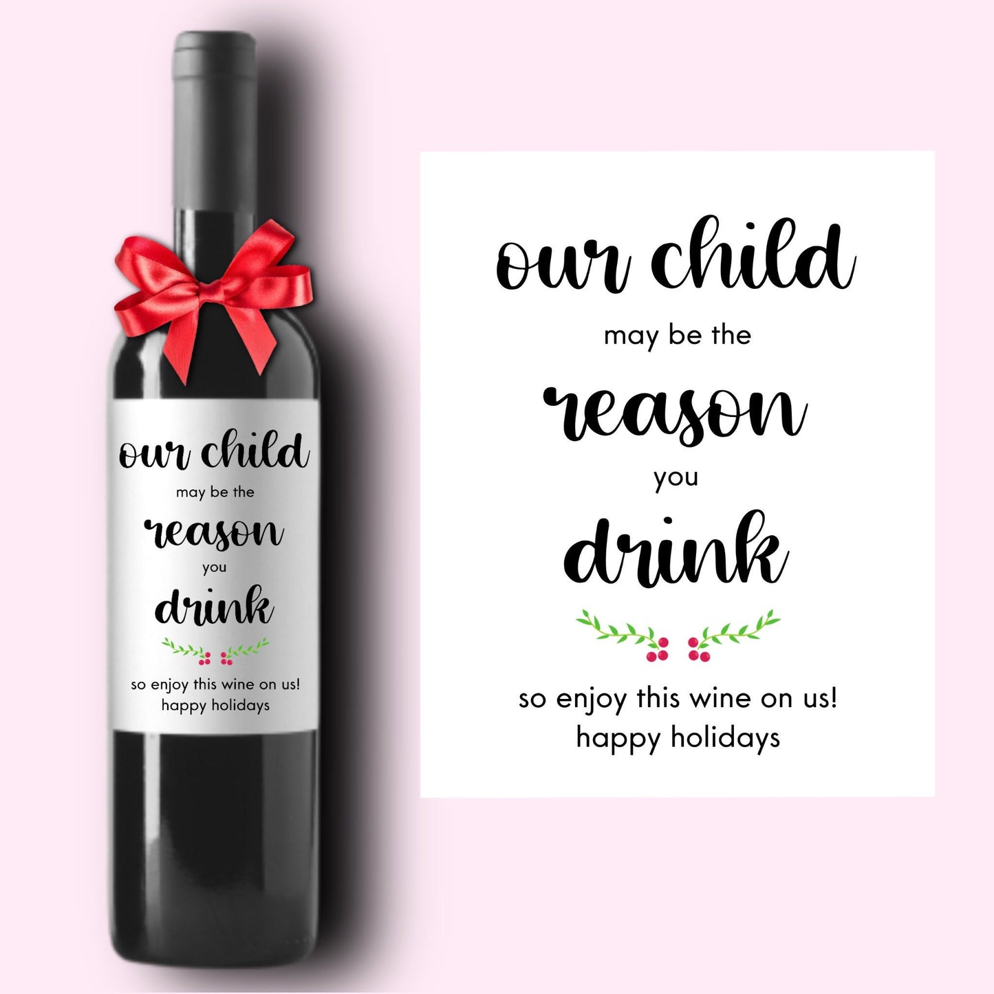 Funny Holiday Christmas Wine Label * Custom Wine Labels * Our Child Drink * Liquor Label * Teacher Gift * Babysitter Gift * Grandparents *