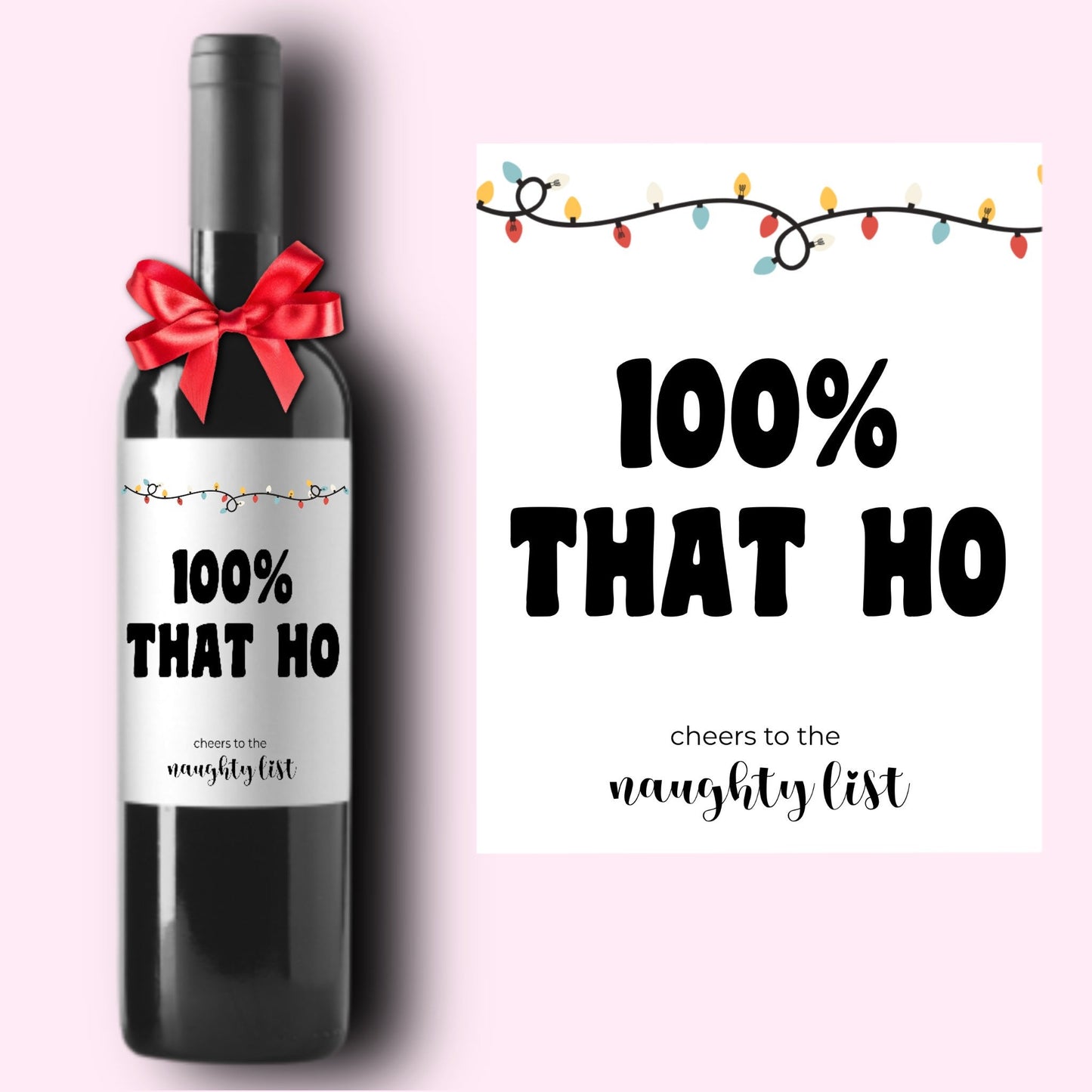 Funny Holiday Christmas Wine Label * Custom Wine Labels * 100% That Ho * Liquor Label * Hostess Gift * Holiday Party * Hanukkah Dinner *