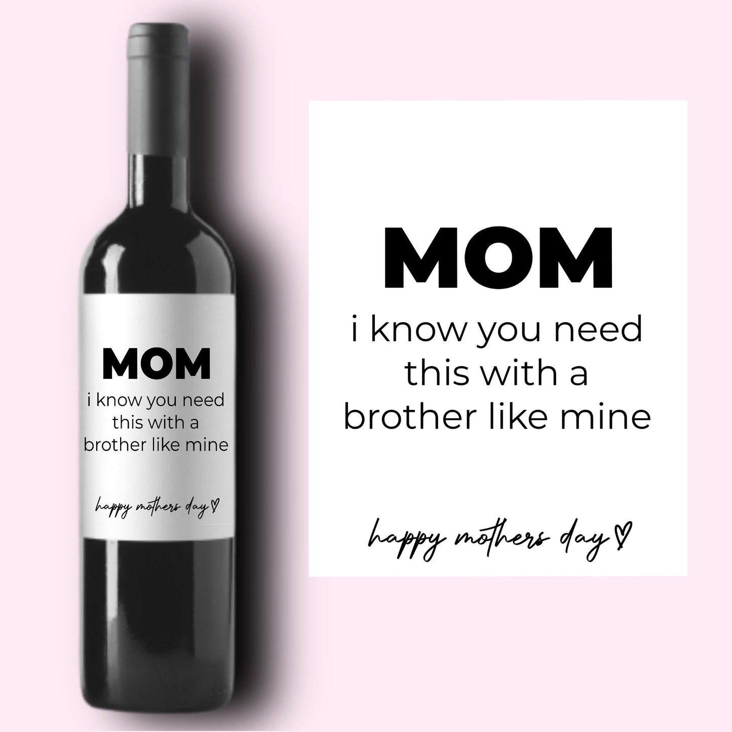 Funny Mother's Day Wine Labels * Mother's Day Gift * Sibling Brother Sister * Happy Mother's Day * Mum * Mommy * Gift for Mom * Liquor Label