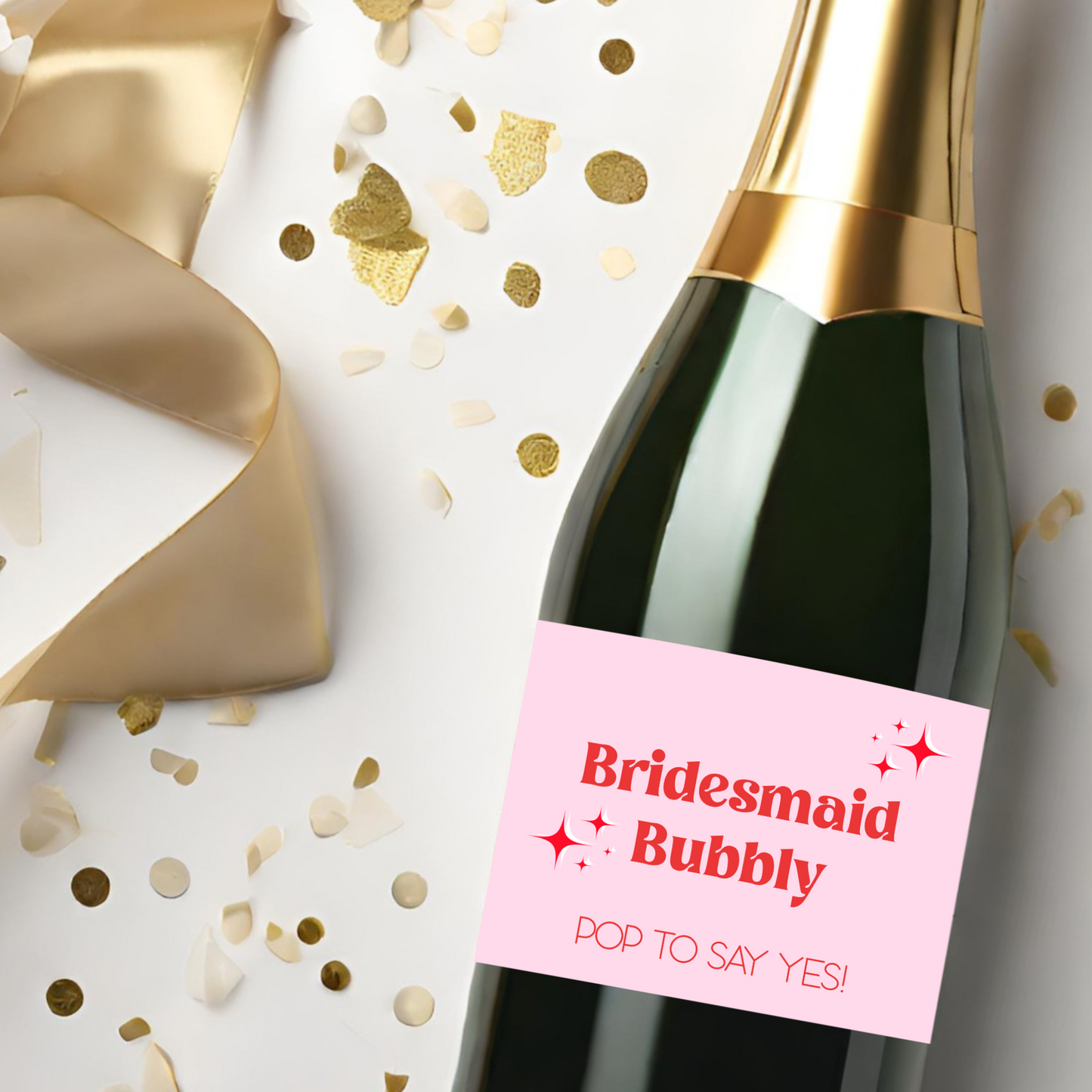 Bridesmaid Bubbly Pop To Say Yes Champagne Label