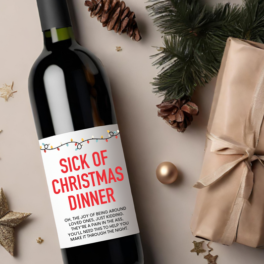 Sick of Christmas Holiday Wine Label