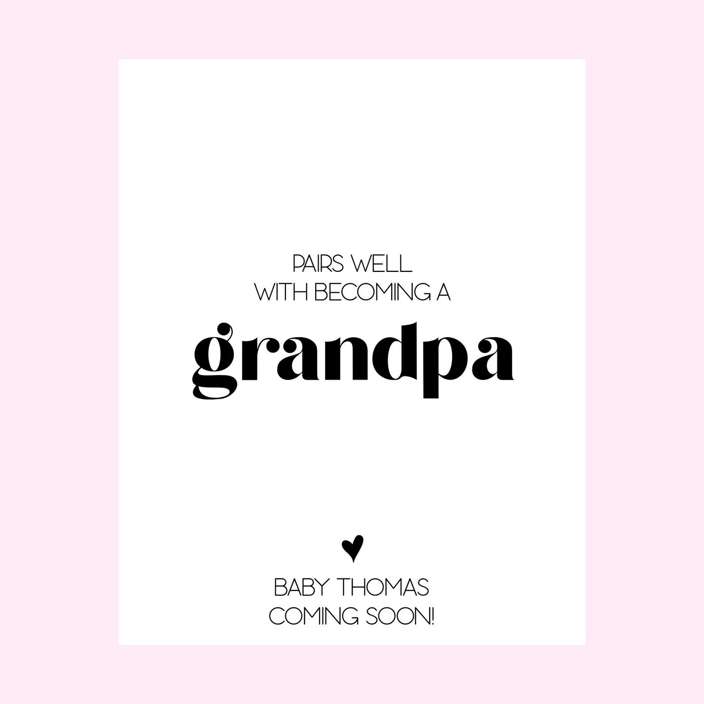 Pairs Well With Becoming A Grandpa Pregnancy Announcement Wine Label