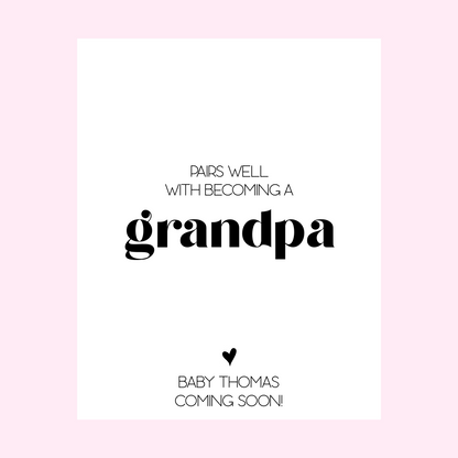 Pairs Well With Becoming A Grandpa Pregnancy Announcement Wine Label