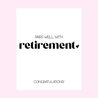 Pairs Well With Retirement Gift Wine Label
