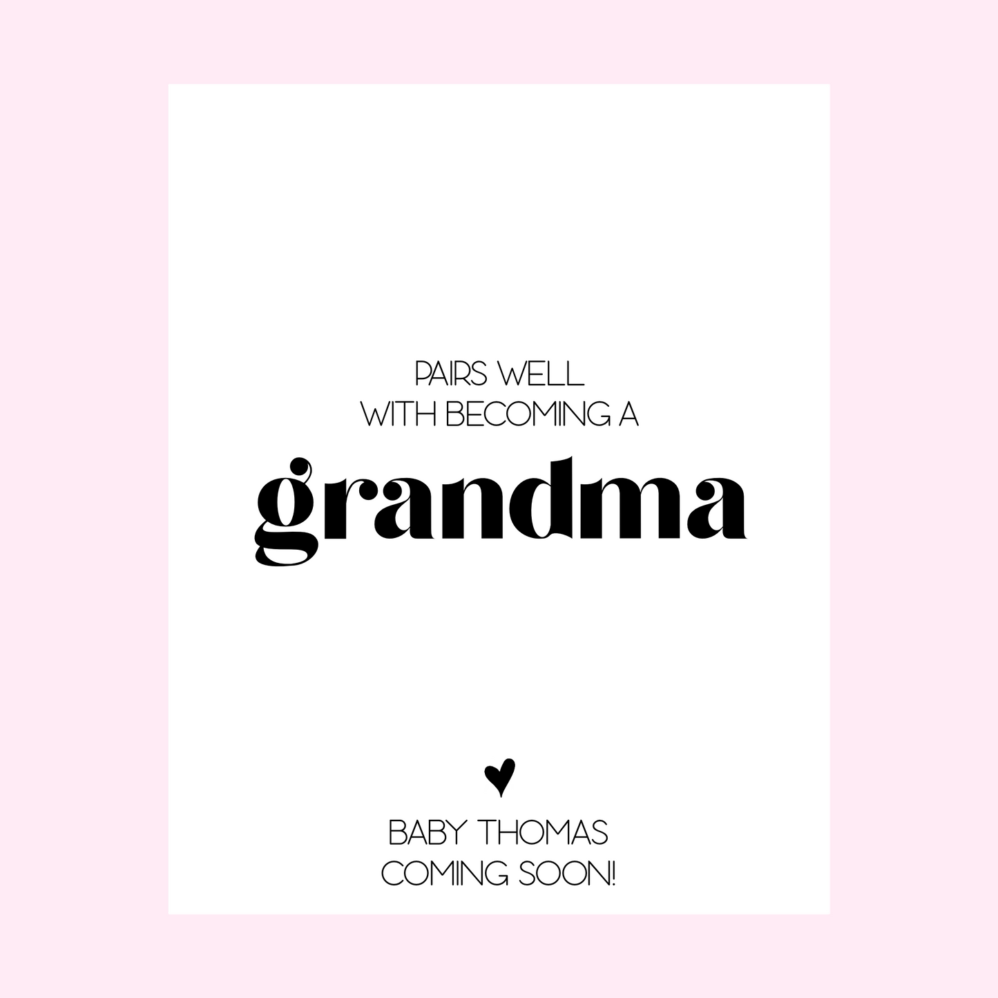 Pairs Well With Becoming A Grandma Pregnancy Announcement Wine Label