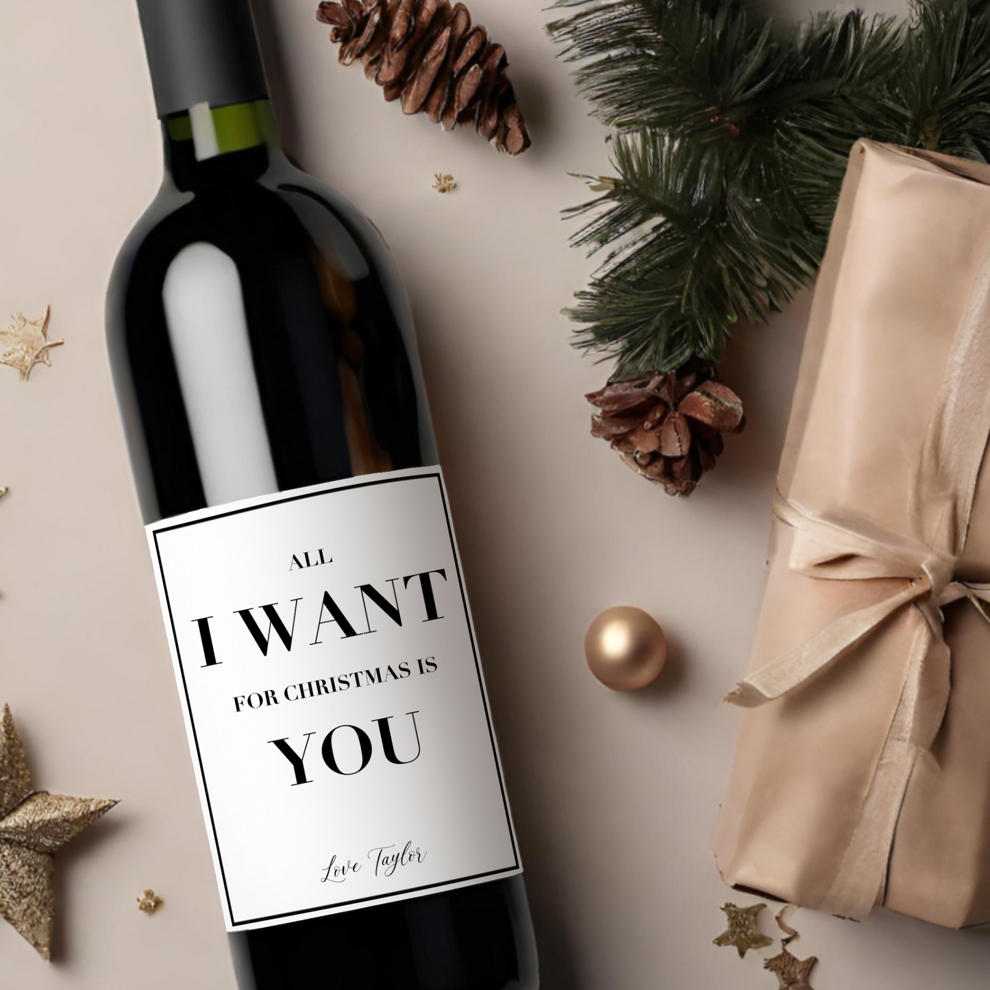 All I Want For Christmas Is You Holiday Wine Label