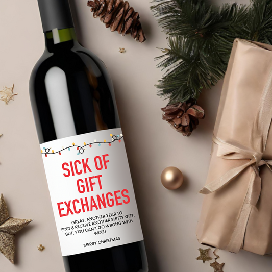 Sick of Christmas Holiday Wine Label