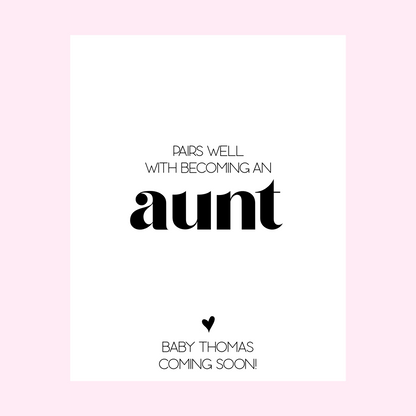 Pairs well with becoming an Aunt Pregnancy Announcement Wine Label