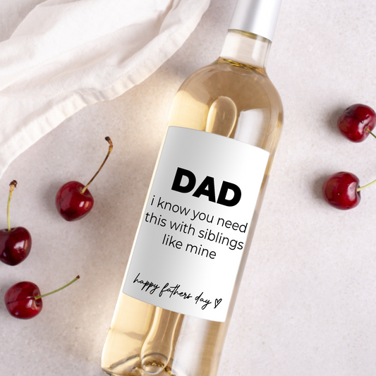 I Know You Need This Father's Day Wine Label