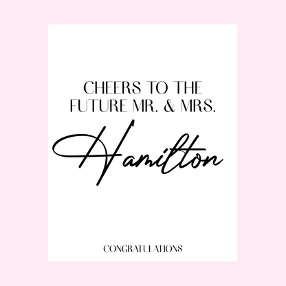 Cheers to the Future Mr. & Mrs. Engagement Wine Label