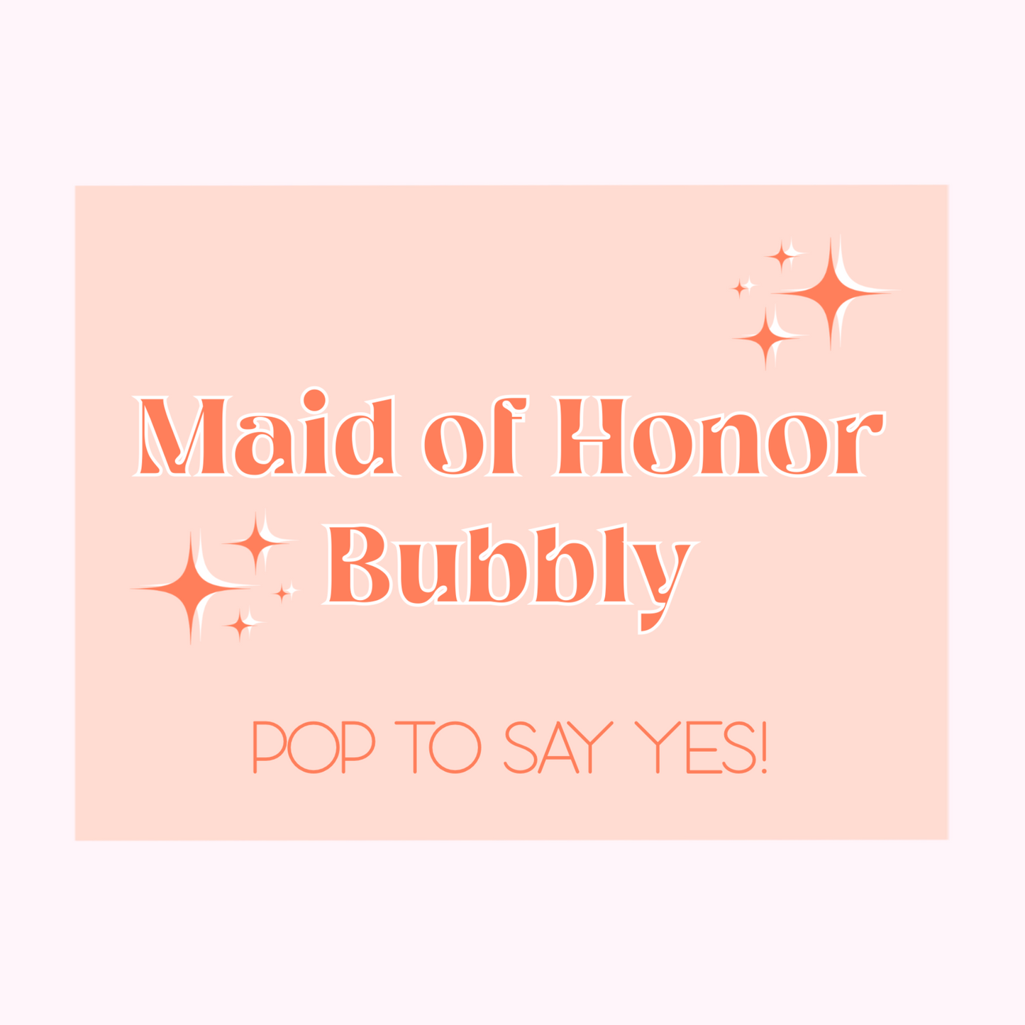 Maid of Honor Bubbly Champagne Label