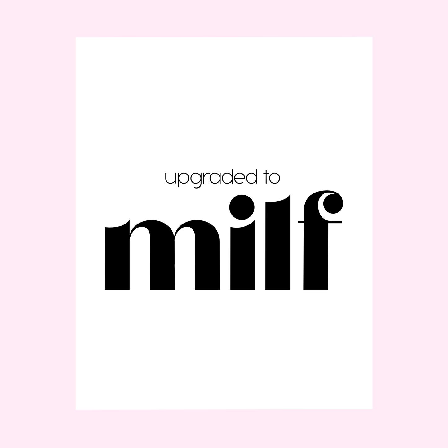 Upgrade to Milf New Mom Gift Wine Label