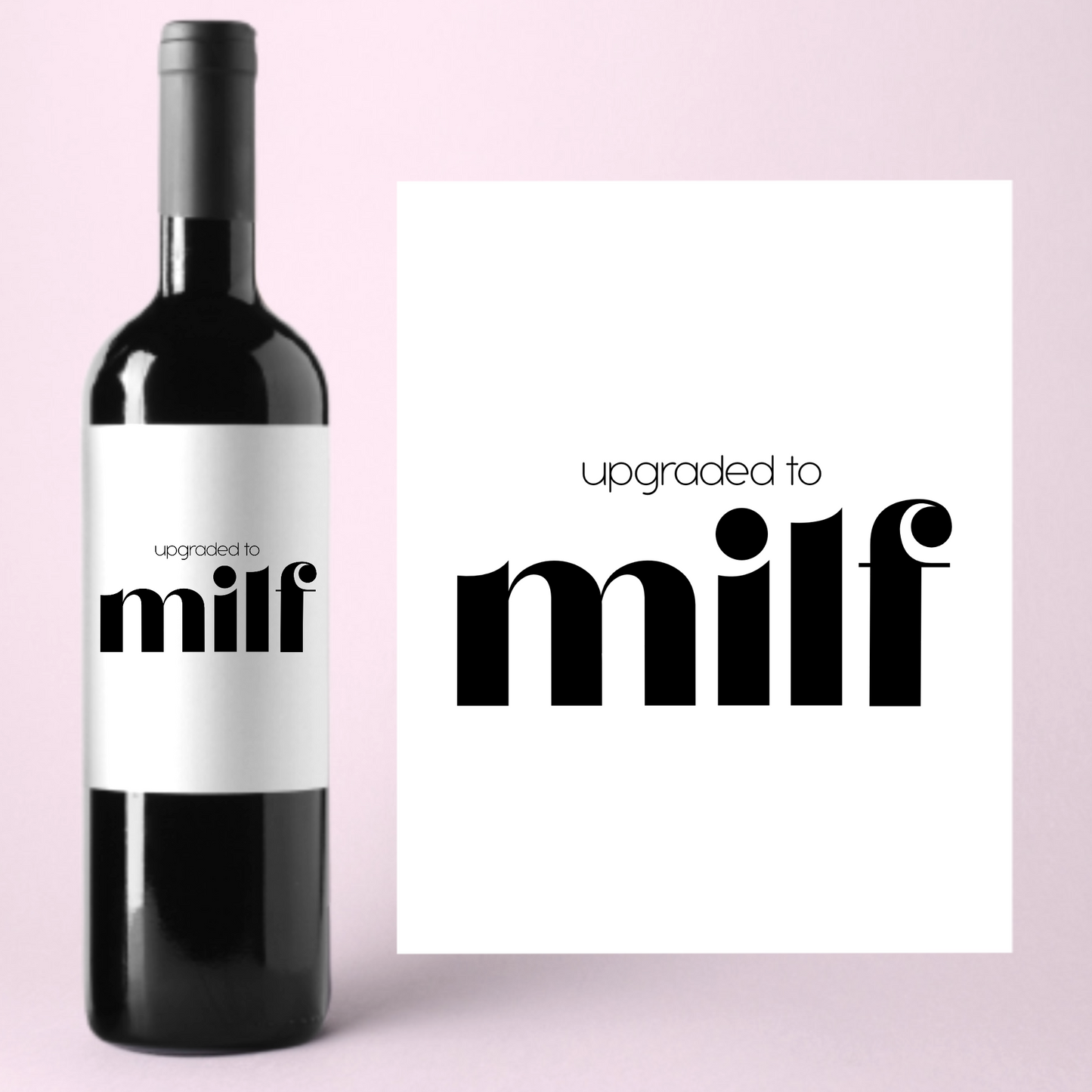 Upgrade to Milf New Mom Gift Wine Label