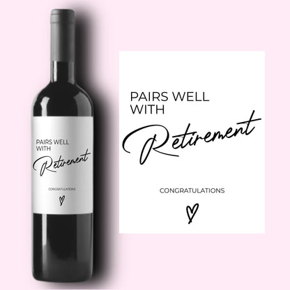 Pairs Well With Retirement * Retirement Gift for Her Gift for Him * Funny Retirement Gift * Personalized Custom Wine Gift * Congratulations