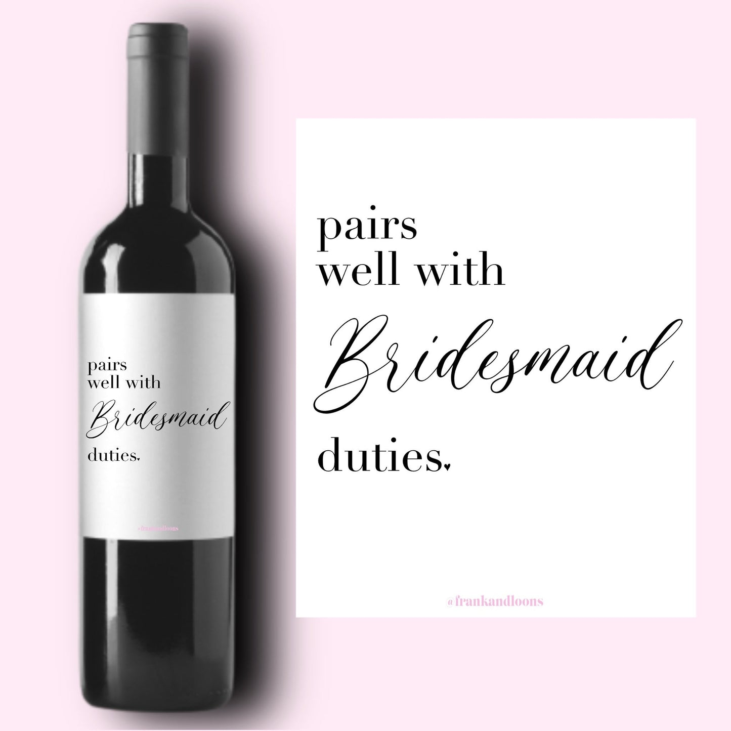 Pairs Well With Bridesmaid Duties | Bridesmaid Proposal Wine Labels | Maid of Honor Proposal | Will You Be My Bridesmaid Gift |